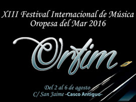XIII Festival Internacional de Música ORFIM de Oropesa del Mar del 2 al 6 de agosto