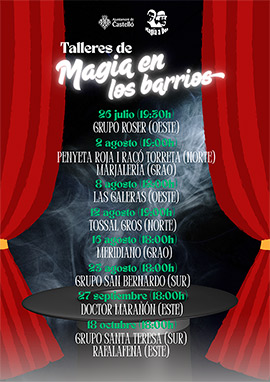Magia en los barrios de Castellón