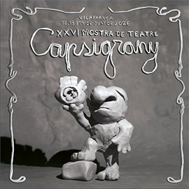 26.ª edición de la Muestra de Teatro Capsigrany