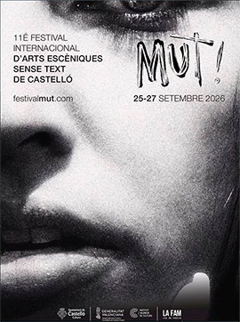 XI MUT!, Festival Internacional de Artes Escénicas Sin Texto