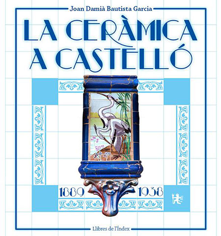 Presentación en Argot de ´La cerámica a Castelló´ Joan Damià Bautista García