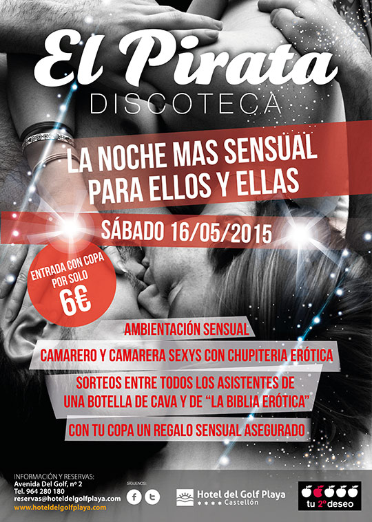 La noche más sensual en la discoteca El Pirata La noche más sensual en la discoteca El Pirata