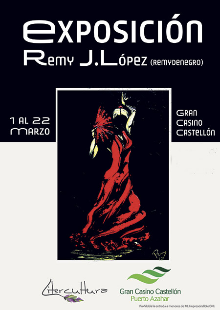 Remy J. López, inaugura hoy su exposición RemydeNegro, en el Gran Casino Castellón Remy J. López, inaugura hoy su exposición RemydeNegro, en el Gran Casino Castellón