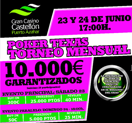 El Gran Torneo Mensual de junio se celebrará este fin de semana en el Gran Casino Castellón El Gran Torneo Mensual de junio se celebrará este fin de semana en el Gran Casino Castellón