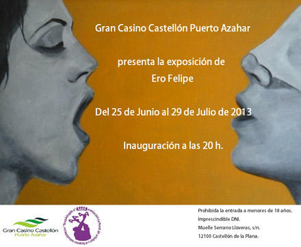 Ero Felipe inaugura exposición este martes en el Gran Casino Castellón Ero Felipe inaugura exposición este martes en el Gran Casino Castellón
