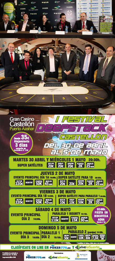 Primer Festival Deepstack de Poker en colaboración con 770, vivelasuerte y Marina d´Or en el Gran Casino Castellón Primer Festival Deepstack de Poker en colaboración con 770, vivelasuerte y Marina d´Or en el Gran Casino Castellón