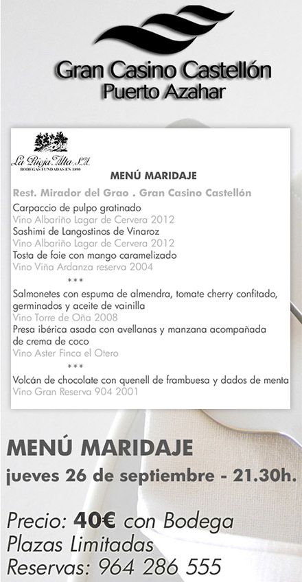 Cena menú maridaje de la bodega La Rioja Alta en el restaurante Mirador del Grao del Gran Casino Castellón 
