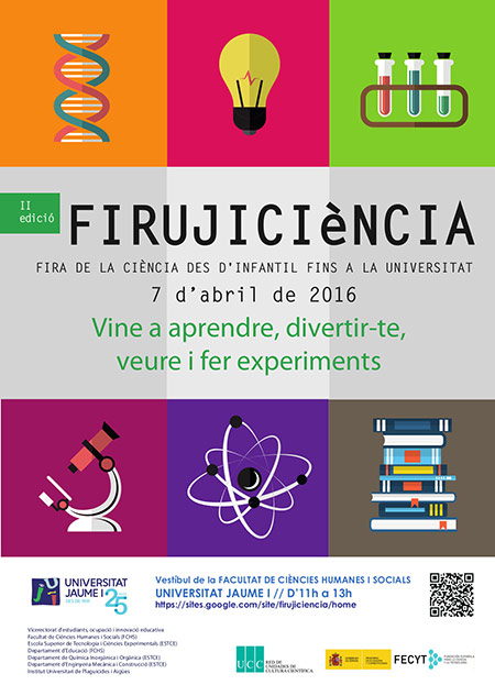 Firujiciència, feria de divulgación de la ciencia de la Universitat Jaume I Firujiciència, feria de divulgación de la ciencia de la Universitat Jaume I