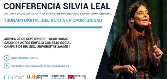 Silvia Leal impartirá la conferencia «Tsunami digital, del reto a la oportunidad» en la Universitat Jaume I