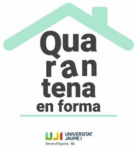 El Servicio de Deportes de la UJI pone en marcha el proyecto «Cuarentena en forma»