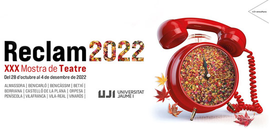La UJI programa 50 obras teatrales para la XXX edición de la Mostra d´Arts Escèniques Reclam La UJI programa 50 obras teatrales para la XXX edición de la Mostra d´Arts Escèniques Reclam