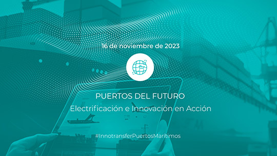 Espaitec reflexionará en el foro Innotransfer sobre las tecnologías emergentes y soluciones innovadoras de la industria portuaria