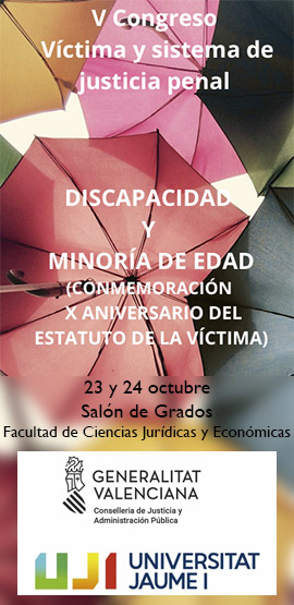 La Universitat Jaume I conmemora en un congreso el décimo aniversario del Estatuto de la Víctima  La Universitat Jaume I conmemora en un congreso el décimo aniversario del Estatuto de la Víctima