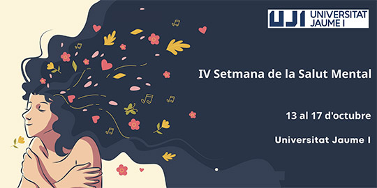 La Universitat Jaume I celebra la IV Semana de la Salud Mental con actividades para promover el bienestar emocional