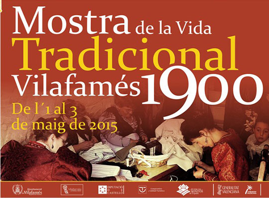 Vilafamés: Mostra de la vida tradicional 1900 Vilafamés: Mostra de la vida tradicional 1900