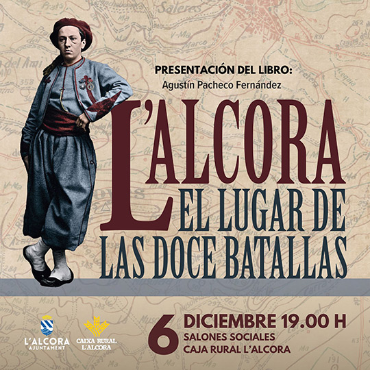 Presentación del el libro ´L´Alcora. El lugar de las 12 batallas´