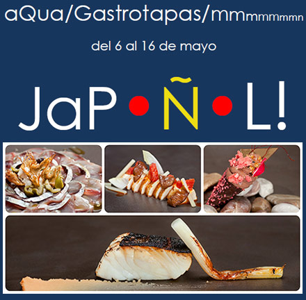GASTROTAPAS Japoñol en Aqua restaurant