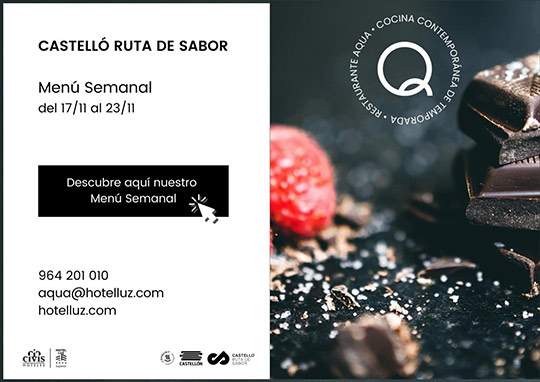 Menú Ruta de Sabor en aQua Restaurant del Hotel Luz de Castelló