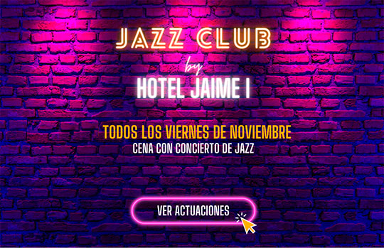 Jazz Club By Hotel Jaime I - Cena con concierto