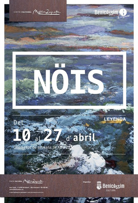 Leyenda, exposición de Noïs en Benicàssim