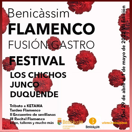 El flamenco se dará cita en Benicàssim del 29 de abril al 1 de mayo El flamenco se dará cita en Benicàssim del 29 de abril al 1 de mayo