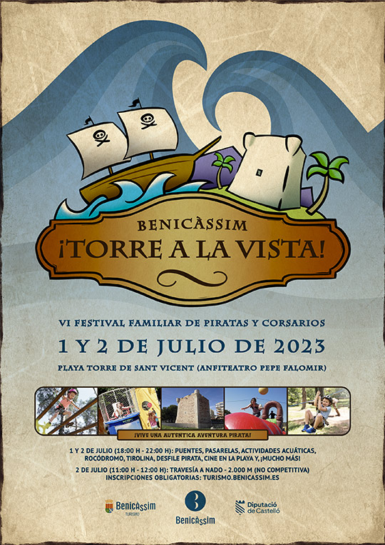 ¡Torre a la vista! Piratas y corsarios volverán a tomar Benicàssim los próximos 1 y 2 de julio ¡Torre a la vista! Piratas y corsarios volverán a tomar Benicàssim los próximos 1 y 2 de julio