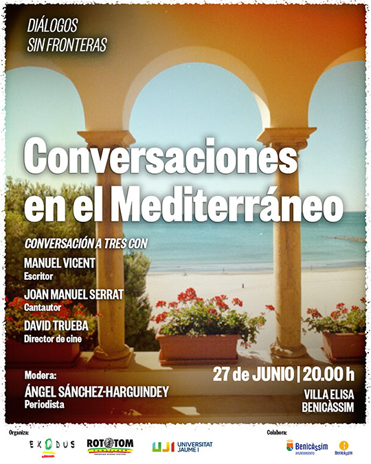 La UJI y Rototom Sunsplash amplían el aforo de «Conversaciones en el Mediterráneo» con Joan Manuel Serrat, Manuel Vicent y David Trueba en Benicàssim