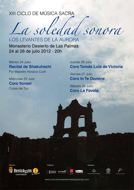 Ciclo de Música Sacra en el Desierto de Las Palmas de Benicàssim Ciclo de Música Sacra en el Desierto de Las Palmas de Benicàssim