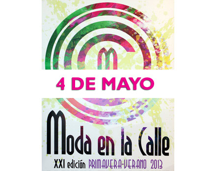 El 4 de mayo XXI Moda en la Calle