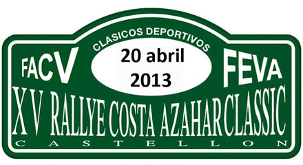 XV RALLYE COSTA AZAHAR CLASSIC XV RALLYE COSTA AZAHAR CLASSIC