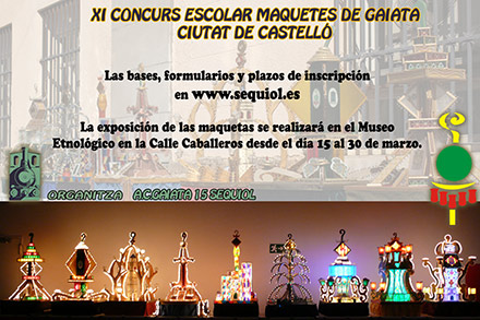 XI Concurso Escolar de Maquetas de Gaiatas Ciudad de Castellón XI Concurso Escolar de Maquetas de Gaiatas Ciudad de Castellón