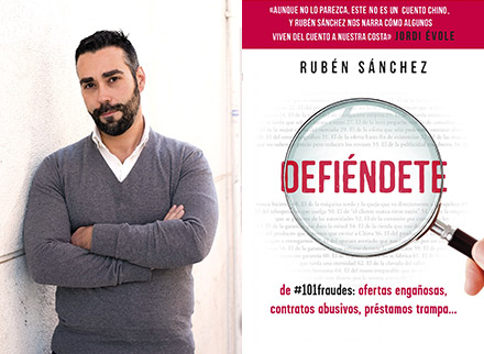 Defiéndete de #101fraudes: ofertas engañosas y contratos abusivos, Rubén Sánchez Defiéndete de #101fraudes: ofertas engañosas y contratos abusivos, Rubén Sánchez