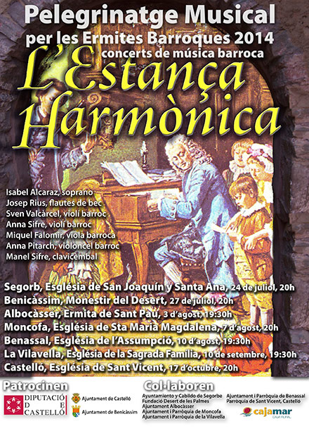 Pelegrinatge Musical per les ermites barroques de la província de Castelló Pelegrinatge Musical per les ermites barroques de la província de Castelló