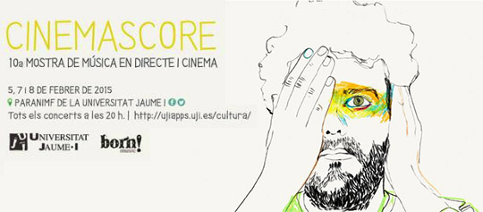 Cinemascore 2015, X Muestra de Música en directo y Cine