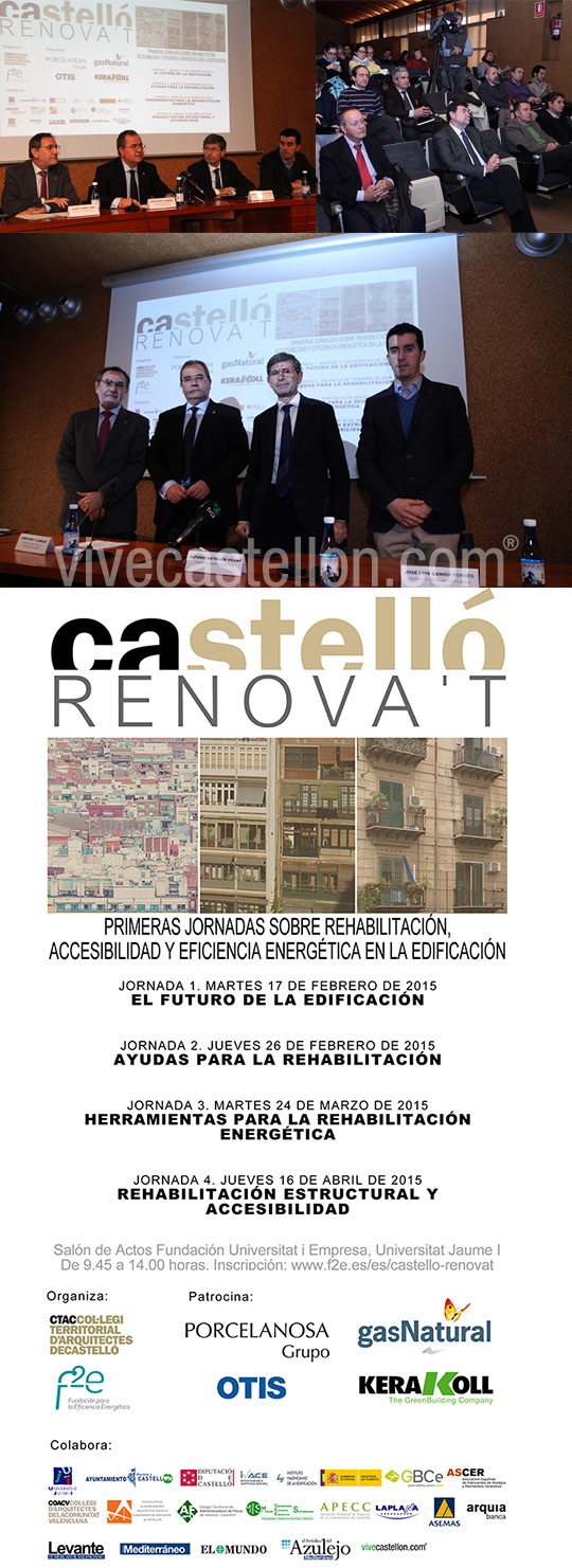 Castelló Renova’t, el futuro de la edificación, arranca el próximo 17 de Febrero en Castelló.