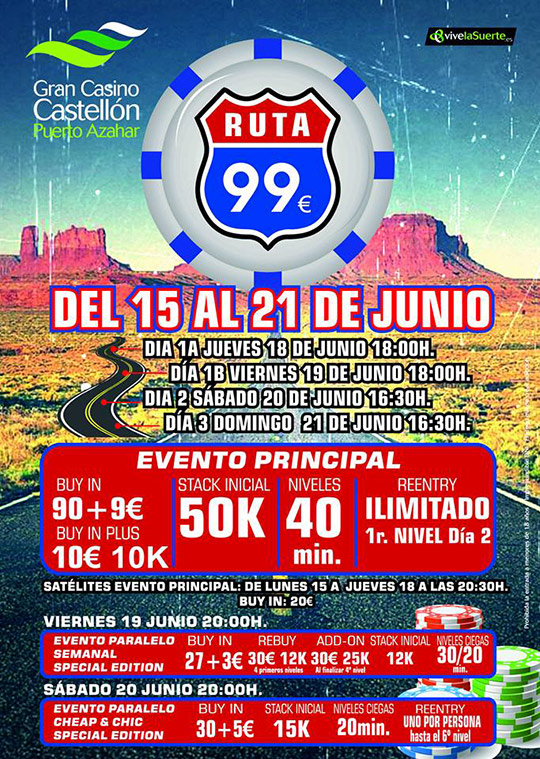 El Torneo Ruta 99€ vuelve esta semana al Gran Casino Castellón El Torneo Ruta 99€ vuelve esta semana al Gran Casino Castellón