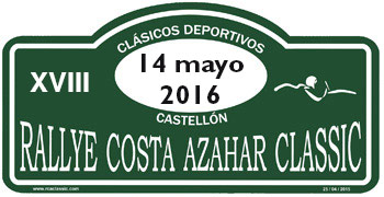XVIII Rallye Costa Azahar Clàssic, 14 de mayo en Castellón XVIII Rallye Costa Azahar Clàssic, 14 de mayo en Castellón