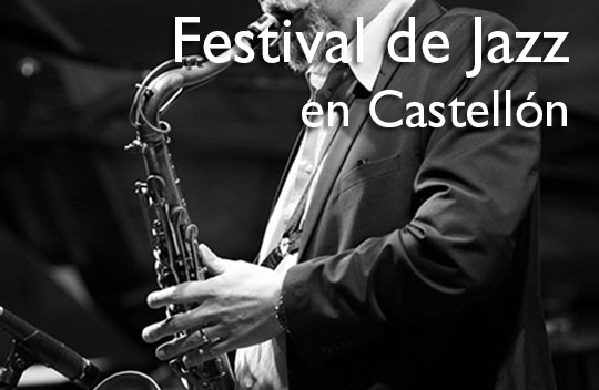 Festival de Jazz en Castellón, del 2 al 11 de diciembre 