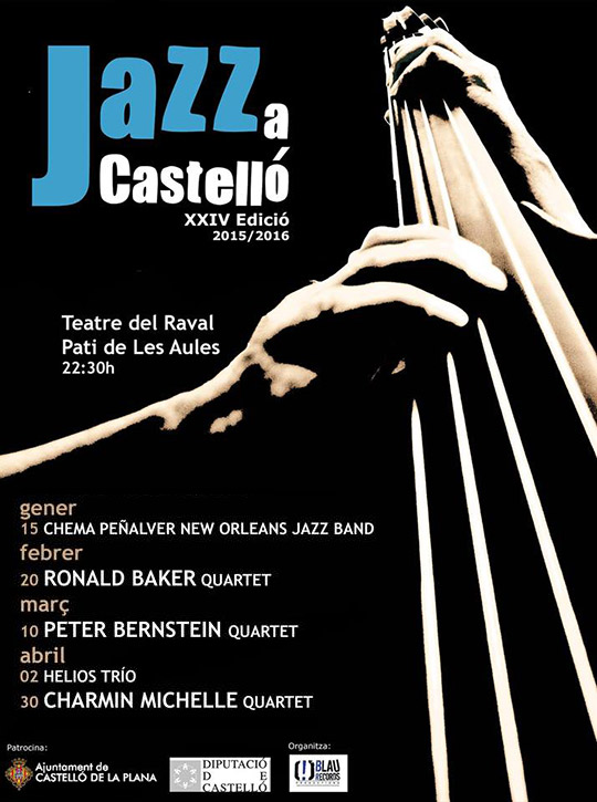 XXIV ciclo de Jazz a Castelló en el Teatro del Raval XXIV ciclo de Jazz a Castelló en el Teatro del Raval