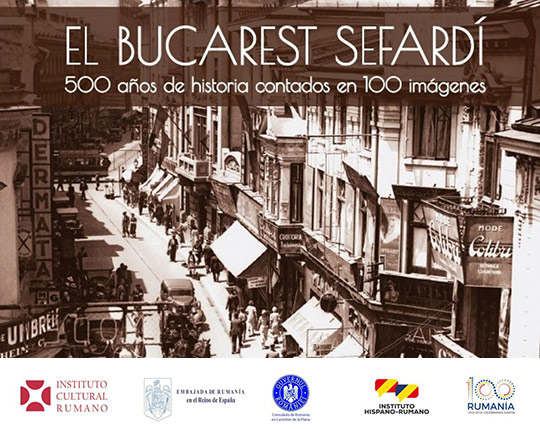 Exposición ´Bucarest Sefardí. 500 años de historia contados en 100 imágenes´ Exposición ´Bucarest Sefardí. 500 años de historia contados en 100 imágenes´