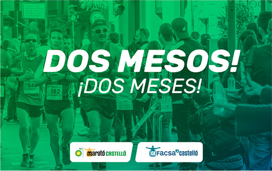 Faltan dos meses para Marató BP Castelló y 10K Facsa Castelló