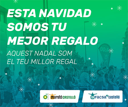 En Navidad regala Marató BP Castelló y 10K FACSA Castelló