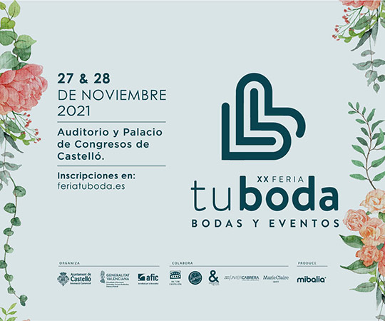 XX Feria Tu Boda y Eventos, 27 y 28 de noviembre en el Auditorio y Palacio de Congresos de Castelló XX Feria Tu Boda y Eventos, 27 y 28 de noviembre en el Auditorio y Palacio de Congresos de Castelló