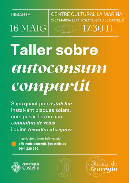La Oficina de la Energía de Castelló organiza el 16 de mayo un taller abierto a la ciudadanía sobre autoconsumo compartido