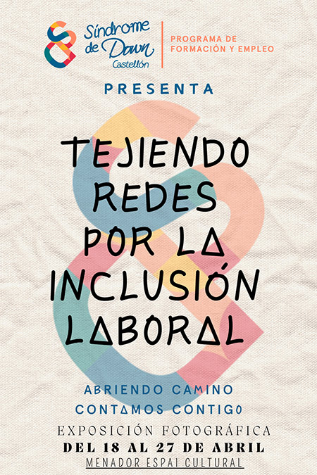 Inauguración de la exposición “Tejiendo redes por la inclusión laboral” 