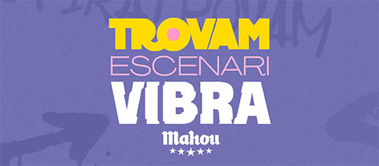 El Escenario Vibra Mahou apuesta por la diversidad de la escena musical en la Fira Trovam
