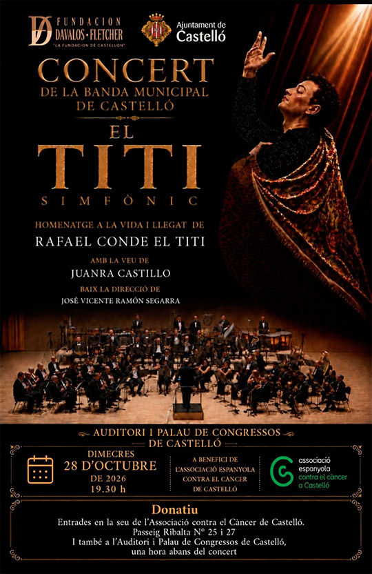 La banda municipal de Castellón organiza un concierto extraordinario con la actuación de Juanra Castillo como “El Titi” a beneficio de la Asociación Española Contra el Cáncer en Castellón 