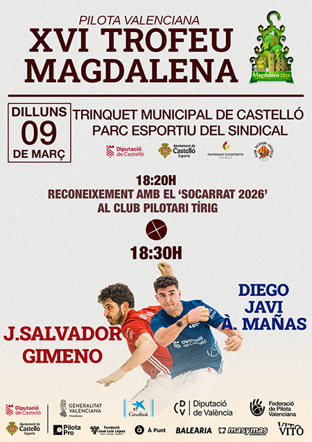 El Club Pilotari Castelló organitza el XVI Trofeu Magdalena de Pilota Valenciana amb el “Socarrat 2026” per al Club Pilotari Tírig