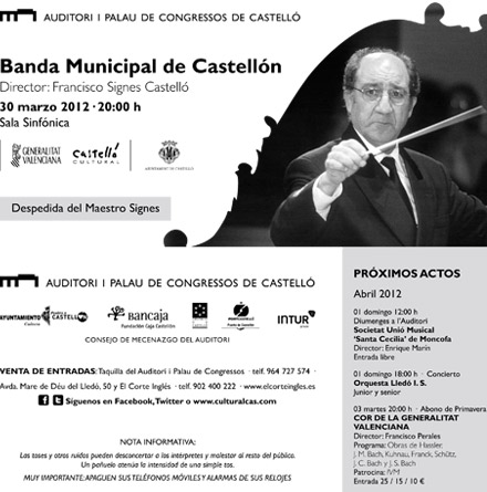 Francisco Signes se despide como director de la Banda Municipal de Castellón con un concierto homenaje en el Auditori Francisco Signes se despide como director de la Banda Municipal de Castellón con un concierto homenaje en el Auditori