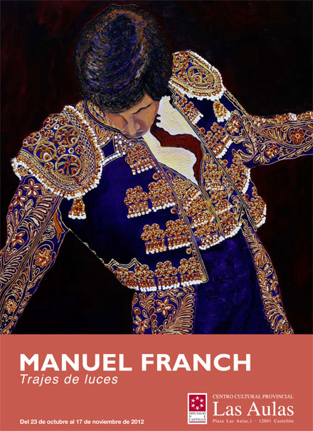 exposición Trajes de luces de Manuel Franch Beltrán en El Centro Cultural Las Aulas exposición Trajes de luces de Manuel Franch Beltrán en El Centro Cultural Las Aulas